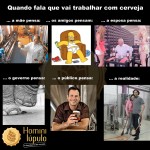 O que pensam de um cervejeiro