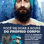 Que tal trocar seu agasalho velho por um chopp